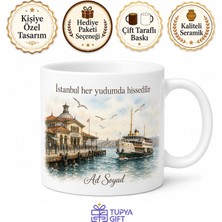 Tupya Gift Kadıköy Iskelesi Temalı Istanbul Kupası Özel Baskılı Porselen Hediye Bardak