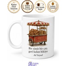 Tupya Gift Simitçiye Hediye Kupa Simit Satanlara Özel Tasarım Bardak Kahvaltı Temalı