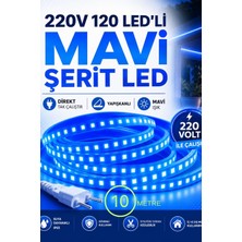 10 Metre 220V 120 Led’li Mavi Şerit LED Yapışkanlı Direkt Tak Çalıştır Iç ve Dış Mekân Aydınlatma