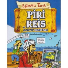 Ethab Ticaret Eğlenceli Tarih 49 - Piri Reis ve Acayip Haritası