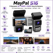 Maypal S16 3 Kameralı Araç Içi Kamera 2K+1080P+1080P Wifi Gece Görüşlü Dokunmatik Ekran Dash Cam