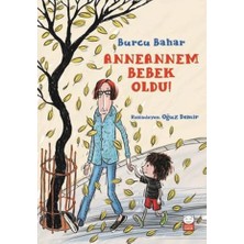Kırmızı Kedi Yayınevi Anneannem Bebek Oldu