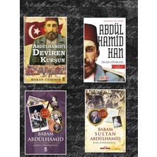 Timaş Yayınları Abdülhamid'i Deviren Kurşun Hakan Özdemir- Payitahtın Son Sahibi- Iı. Abdülhamid Han Talha Uğurluel -Babam Sultan Abdülhamid Ayşe Osmanoğlu-  Babam Abdülhamid Şadiye Osmanoğlu