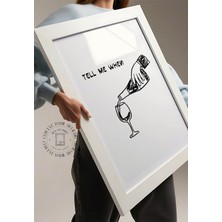 Des Vu Print Tell Me When Posteri, Şarap Mutfak Temalı Poster