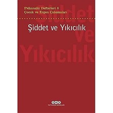 Aesco Psikanaliz Defterleri 6 - Çocuk ve Ergen Çalışmaları / Şiddet ve Yıkıcılık