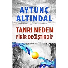 Aesco Tanrı Neden Fikir Değiştirdi?