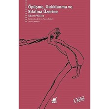 Aesco Öpüşme, Gıdıklanma ve Sıkılma Üzerine