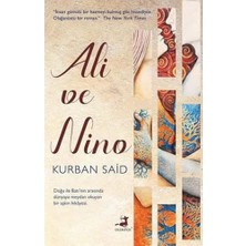 Aesco Ali ve Nino: Doğu Ile Batı'nın Arasında Dünyaya Meydan Okuyan Bir Aşkın Hikayesi