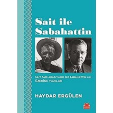 Aesco Sait ile Sabahattin: Sait Faik Abasıyanık ile Sabahattin Ali Üzerine Yazılar