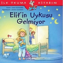 Palmira Demir Ilk Okuma Kitabım - Elif'in Uykusu Gelmiyor