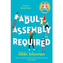 Palmira Demir Adult Assembly Required: The Heart-Warming And Joyful New Novel You Need This Winter, With The Characters You Loved From The Bookısh Lıfe Of Nına Hıll!