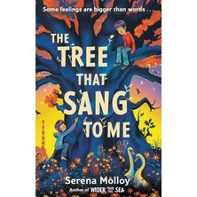 Palmira Demir The Tree That Sang To Me: A Beautiful Story Of Empathy And Friendship By Award-Winning Author