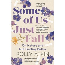 Palmira Demir Some Of Us Just Fall: On Nature And Not Getting Better