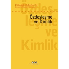 Palmira Demir Psikanaliz Defterleri 14 - Çocuk ve Ergen Çalışmaları - Özdeşleşme ve Kimlik