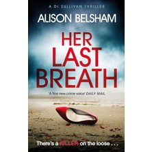 Palmira Demir Her Last Breath: The New Crime Thriller From The International Bestseller