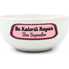 Palmira Demir Bu Kalorili Hayatı Ben Seçmedim Krem Seramik Kase - Hediye Seramik Kase
