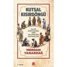 Palmira Demir Kutsal Kısır Döngü: Islam Dünyasında Geri Kalmışlığın Kaynakları