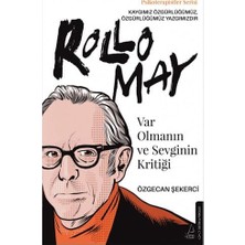 Palmira Demir Var Olmanın ve Sevginin Kritiği: Rollo May
