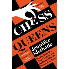 Palmira Demir Chess Queens: The True Story Of A Chess Champion And The Greatest Female Players Of All Time
