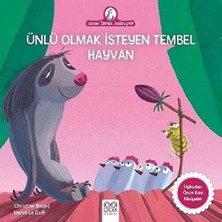 Palmira Demir Ünlü Olmak Isteyen Tembel Hayvan: Anne Tavuk Anlatıyor Uykudan Önce Kısa Hikayeler