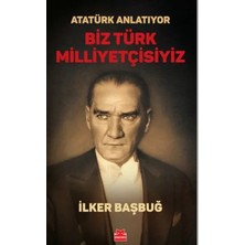 Prod Home Atatürk Anlatıyor - Biz Türk Milliyetçisiyiz/