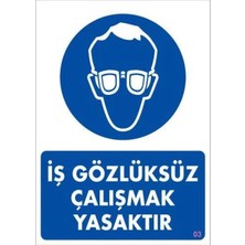 Prod Home Iş Koruyucu Takınız Uyarı Levhası 25X35 Kod:3