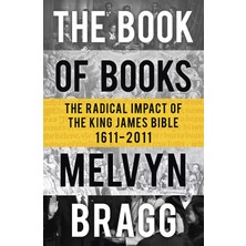 Ahl Shop The Book Of Books: The Radical Impact Of The King James Bible