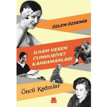 Ahl Shop Ilham Veren Cumhuriyet Kahramanları - Öncü Kadınlar