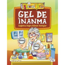 Ahl Shop Gel De Inanma: Sağlıkta Doğru Bilinen Yanlışlar