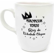 Ahl Shop Mükemmellik Yordu Biraz Da Fevkalade Olayım Krem Oval Kupa - Hediye Seramik Kupa