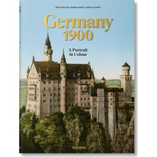 Taschen Germany 1900. A Portrait In Colour