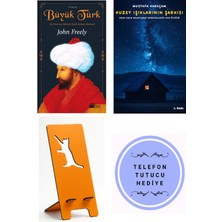 Doğan Kitap Büyük Türk - Iki Denizin Hakimi Fatih Sultan Me... - John Freely + Kuzey Işıklarının Şarkısı + Telefon Tutucu