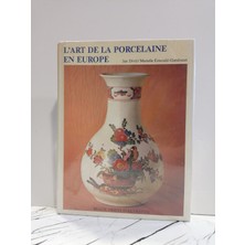 Grund L'art De La Porcelaıne En Europe ( 2. El Kitap )