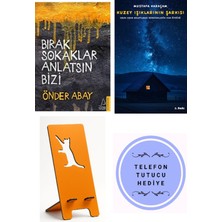 Destek Yayınları Bırak Sokaklar Anlatsın Bizi - Önder Abay + Kuzey Işıklarının Şarkısı + Telefon Tutucu