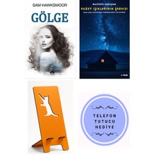 Doğan Kitap Gölge - Ismail Güzelsoy + Kuzey Işıklarının Şarkısı + Telefon Tutucu
