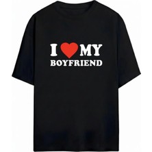  I Love My Girifriend & Boyfriend Baskılı Unisex Oversize %100 Pamuklu T-Shirt
