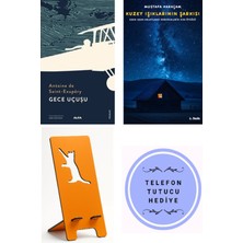 Gece Uçuşu - Antoine De Saint-Exupery + Kuzey Işıklarının Şarkısı + Telefon Tutucu