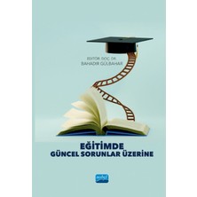 Nobel Akademik Yayıncılık Eğitimde Güncel Sorunlar Üzerine