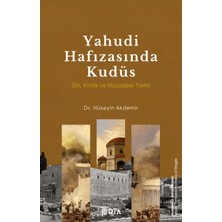 DTA Yayıncılık Yahudi Hafızasında Kudüs: Din, Kimlik ve Mücadele Tarihi