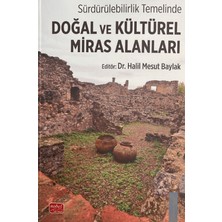 Nobel Bilimsel Eserler Sürdürülebilirlik Temelinde Doğal ve Kültürel Miras Alanları