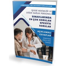 Pelikan Tıp Teknik Yayıncılık Işyeri Hekimliği ve Diğer Sağlık Personeli Sınavlarında En Çok Sorulan Spesifik Sorular