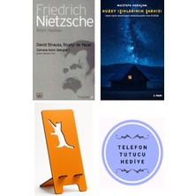 İthaki Yayınları David Strauss - Itirafçı ve Yazar-Zamana Aykırı... - Friedrich Nietzsche + Kuzey Işıklarının Şarkısı + Telefon Tutucu