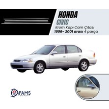 Fams Otomotiv  Honda Civic Krom Cam Çıtası 4 Parça 1996-2001 Paslanmaz Çelik