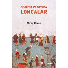 İktisat Yayınları Doğu’da ve Batı’da LONCALAR