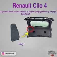 AutoPit 3D Renault Clio 4 Uyumlu Sağ Arka Stop Lambası Iç Erişim (Bagaj) Montaj Kapağı