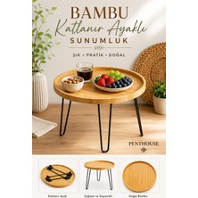 Penthouse Bambu Katlanır Ayaklı Sunumluk Sehpa Doğal Bambu Yuvarlak Kahvaltı ve Servis Tepsisi 42 cm