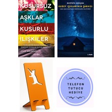Kusursuz Aşklar Kusurlu Ilişkiler - John Welwood + Kuzey Işıklarının Şarkısı + Telefon Tutucu
