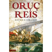 Vavis Oruç Reis - Kolsuz Kahraman