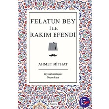 Vavis Felatun Bey ile Rakım Efendi
