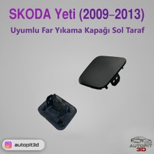 AutoPit 3D Skoda Yeti (2009–2013) Uyumlu Sol Far Yıkama Kapağı